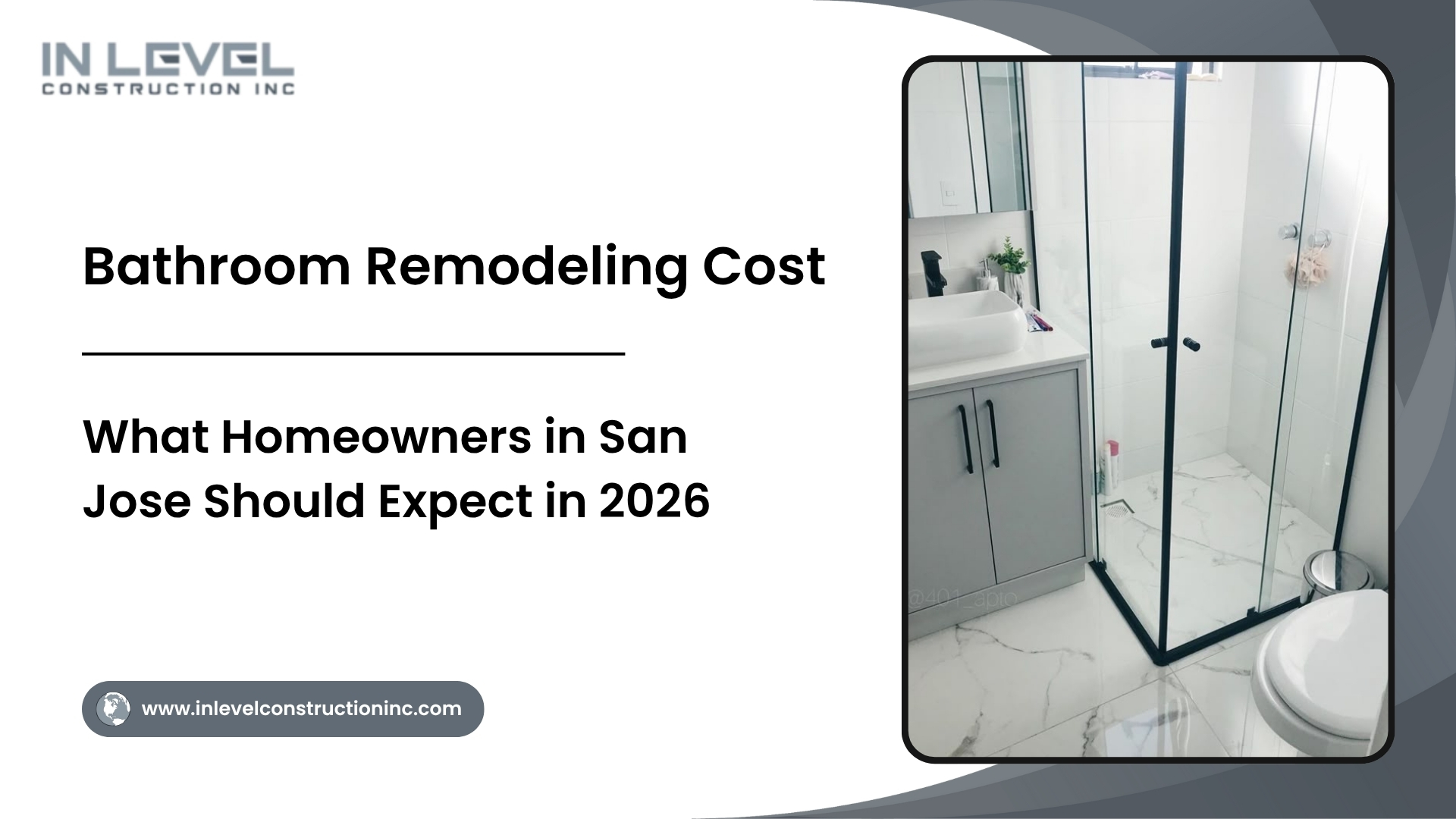 2026 Bathroom Remodel Cost San Jose | Updated Pricing Guide