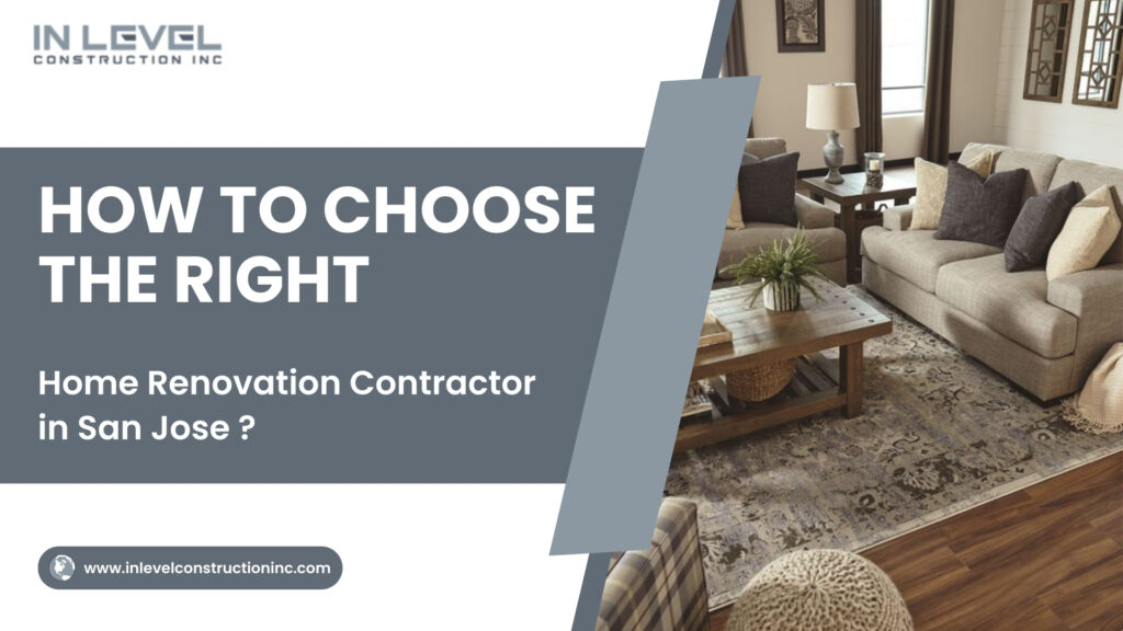 home renovation contractor San Jose