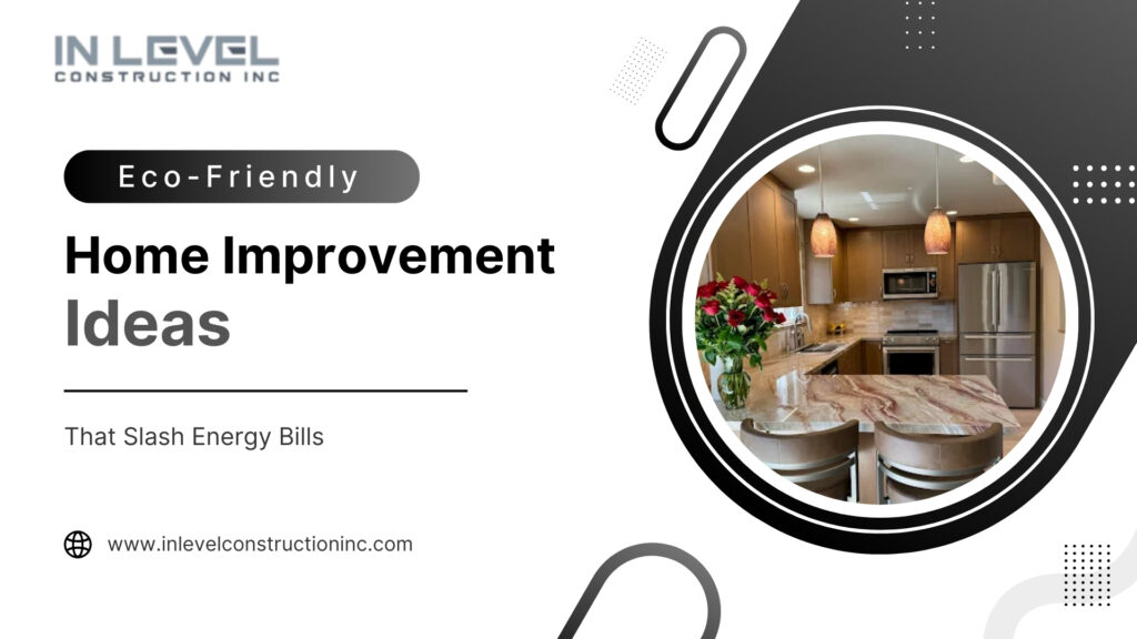 Eco-Friendly Home Improvement San Jose